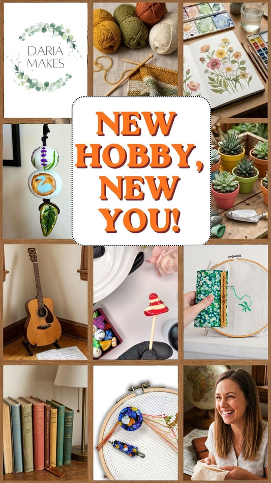 New Hobby, New You! - Why Hobbies Are Good for You