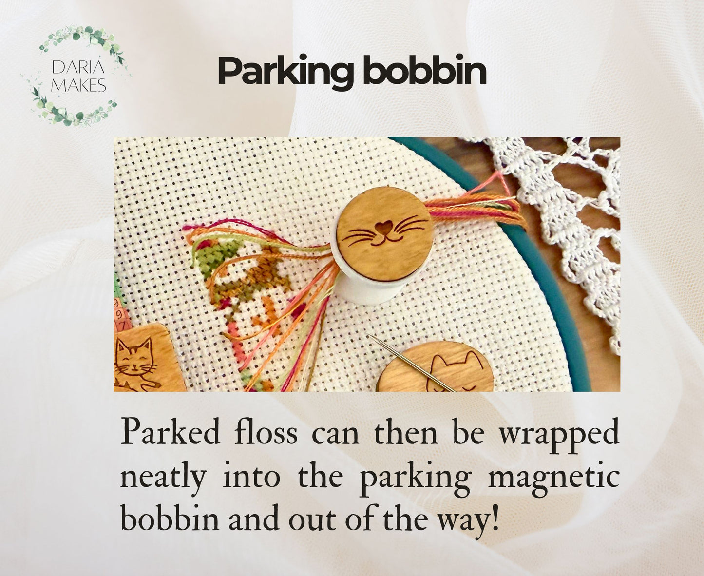 Parking Bobbin by Daria Makes   a smart cross stitch tool for organizing threads while stitching. Keep your floss neat, untangled, and easy to use
